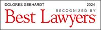 Dolores Gebhardt | Recognized By Best Lawyers | 2024